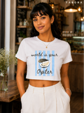 World is Your Oyster Crop Tee